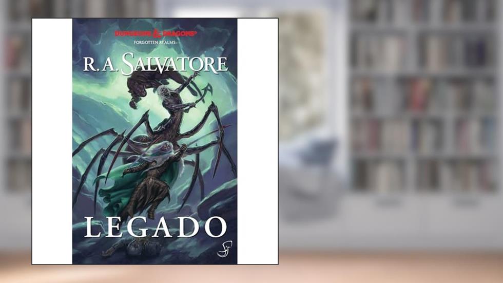A Lenda de Drizzt Vol. 7 - Legado, do autor R.A. Salvatore