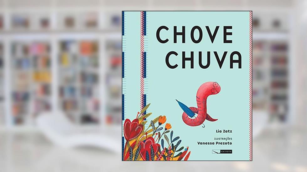 Chove chuva, do autor Lia Zatz