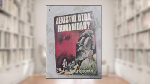 Capa de Existio Otra Humanidad?, do autor Walt G. Dovan