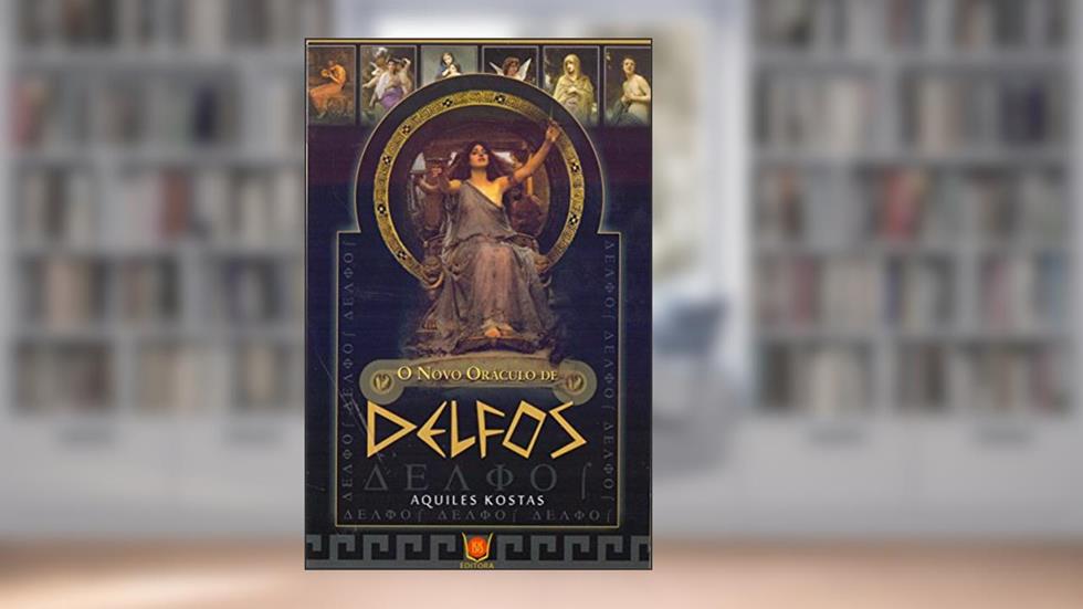 O Novo Oráculo de Delfos - Livro com 78 Cartas, do autor Aquiles Kostas