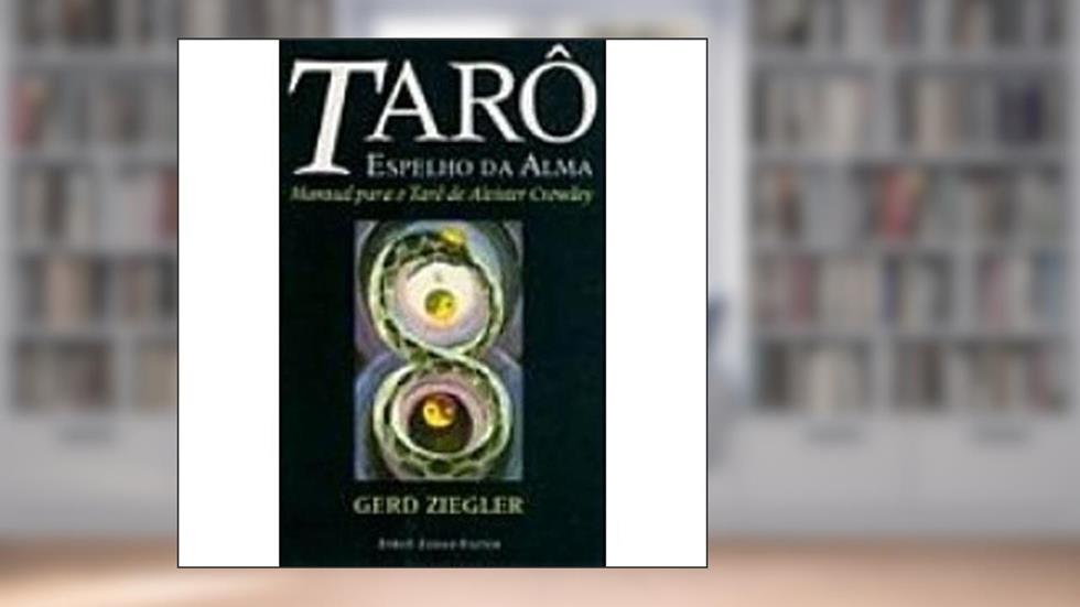 Taro. Espelho da Alma, do autor Gerd Ziegler