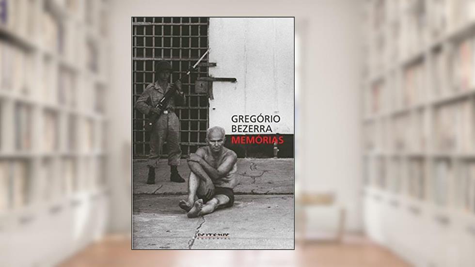 Memórias, do autor Gregório Bezerra