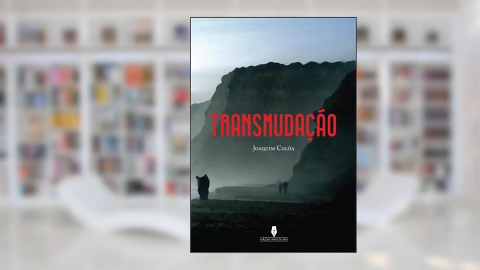TRANSMUDAÇÃO (Portuguese Edition), do autor Joaquim Coloa Joaquim