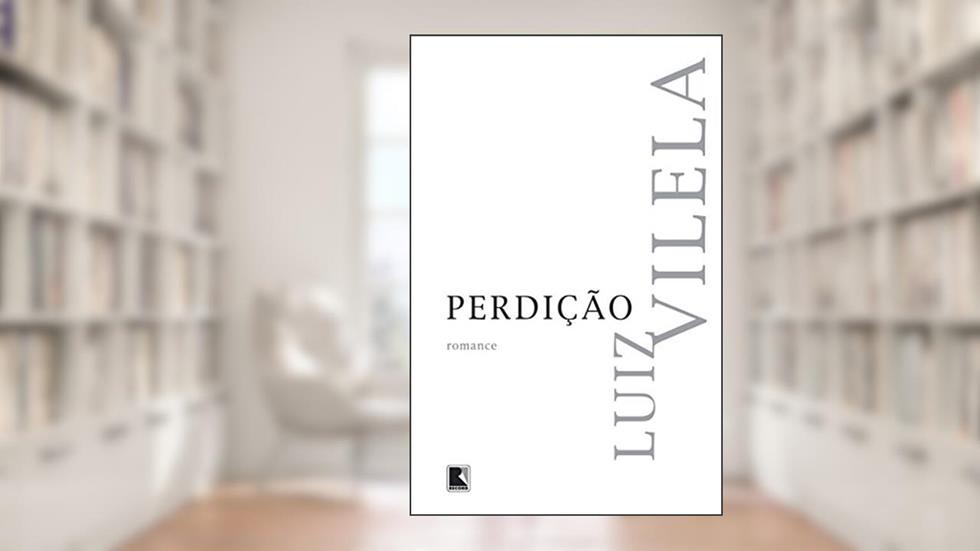 Perdição, do autor Luiz Vilela