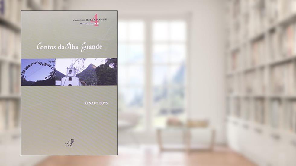 Contos da Ilha Grande, do autor Renato Buys