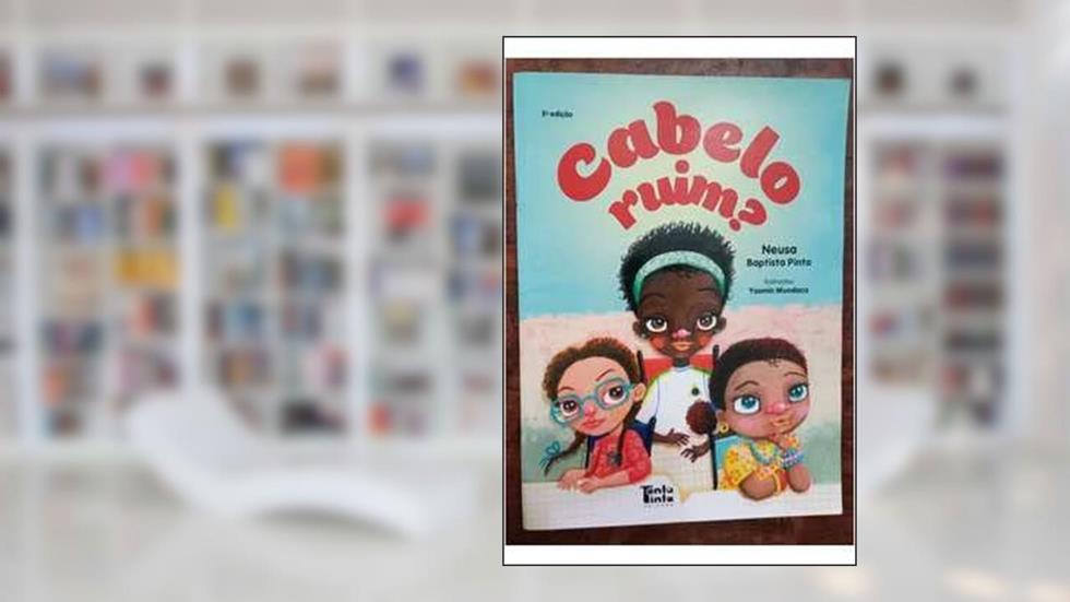CABELO RUIM?, do autor NEUSA BAPTISTA PINTO