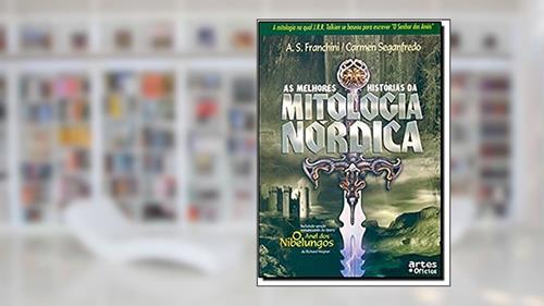 Capa de As Melhores Histórias da Mitologia Nórdica, do autor A. S. Franchini
