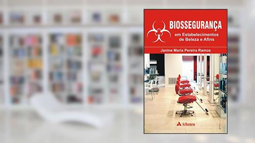 Capa de Biossegurança em Estabelecimentos de Beleza e Afins, do autor Janine Maria Pereira Ramos