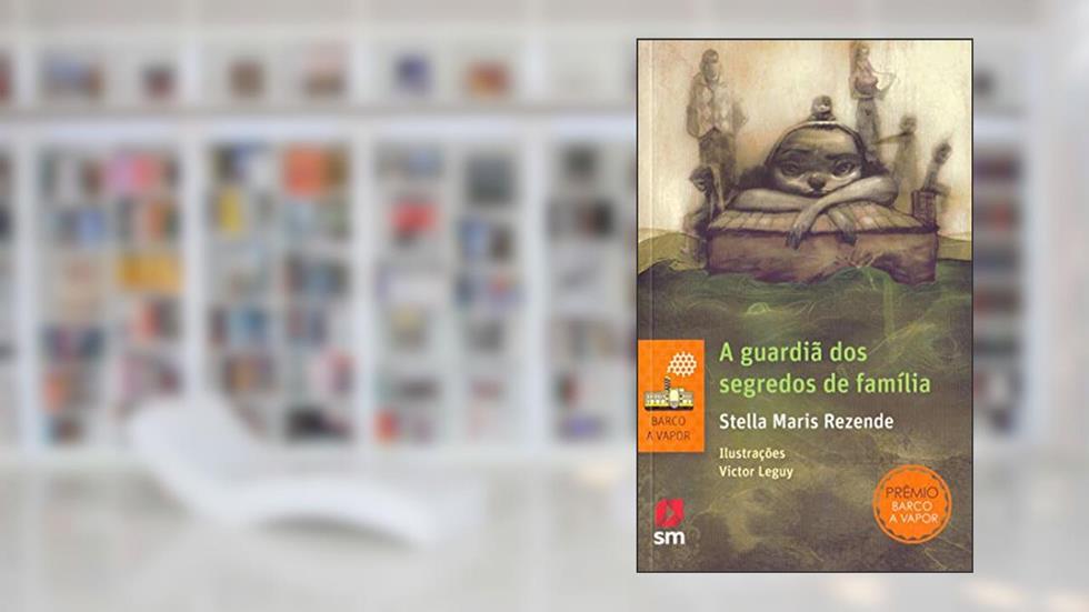 A Guardiã dos Segredos de Família, do autor Stella Maris Rezende