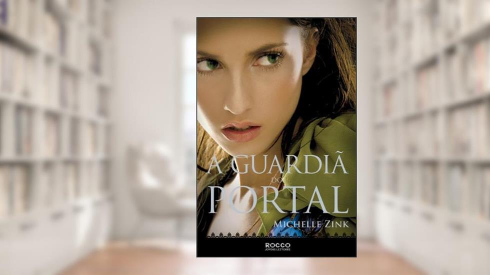 A guardiã do portal, do autor Michelle Zink