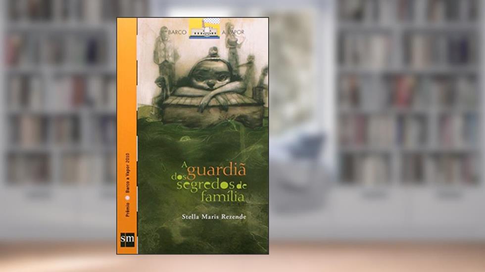 A Guardiã dos Segredos de Família, do autor Stella Maris Rezende