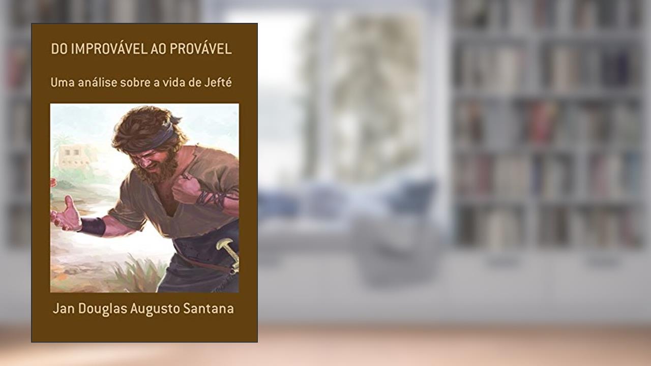 Do Improvável Ao Provável, do autor Jan Douglas Augusto Santana
