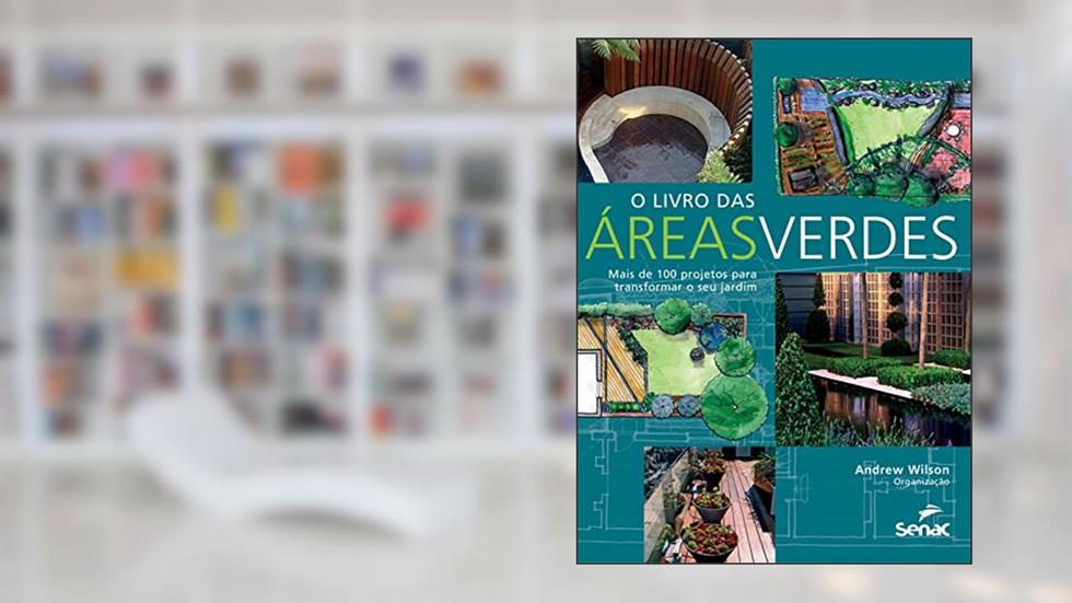 O livro das áreas verdes, do autor Andrew Wilson