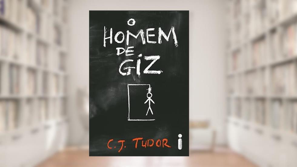 O homem de giz, do autor C. J. Tudor