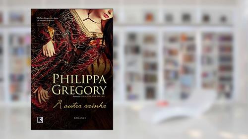 Capa de A outra rainha: 6, do autor Philippa Gregory