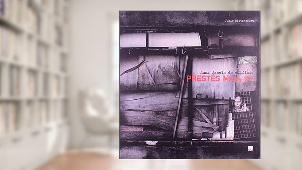 Numa janela do Edifício Prestes Maia, 911, do autor Julio Bittencourt