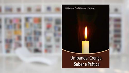 Capa de Umbanda: Crença, Saber e Prática, do autor Míriam Prestes