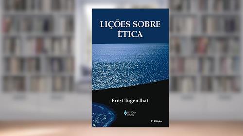 Capa de Lições sobre ética, do autor Ernst Tugendhat