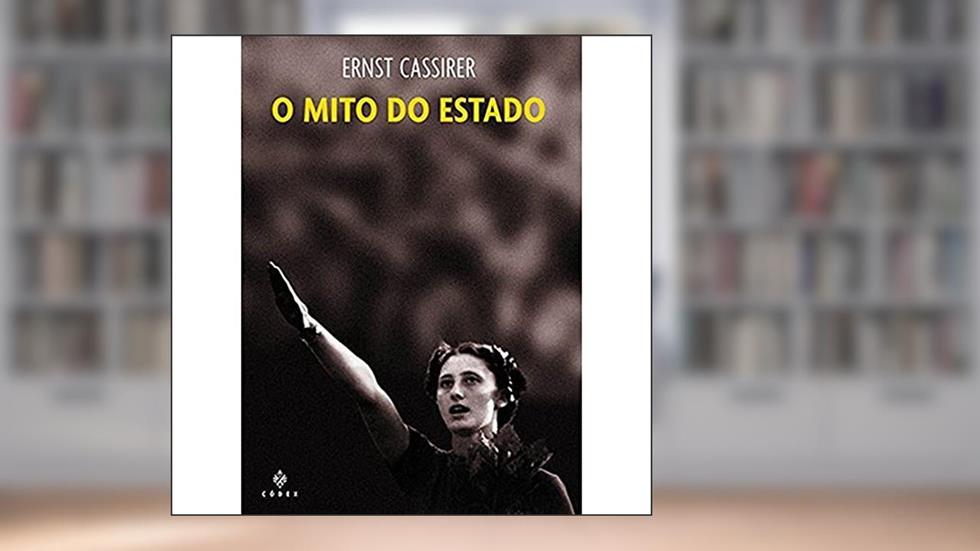 O mito do Estado, do autor Ernst Cassirer