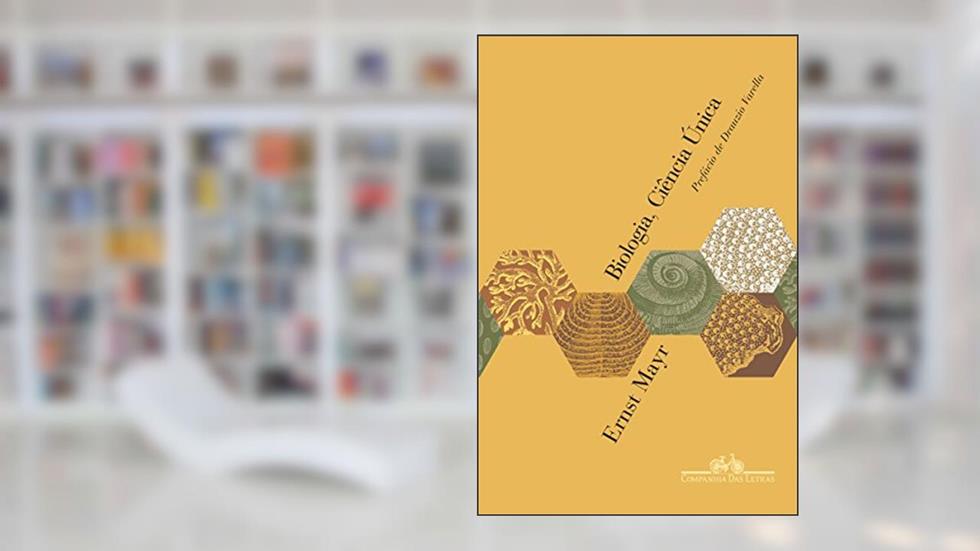 Biologia, ciência única, do autor Ernst Mayr
