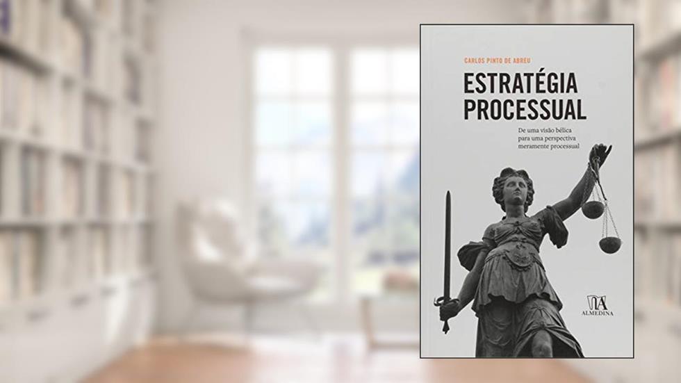 Estratégia Processual, do autor Carlos Pinto De Abreu