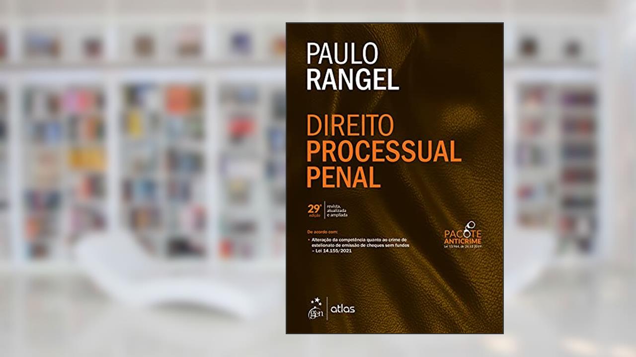 Direito Processual Penal, do autor Paulo RANGEL
