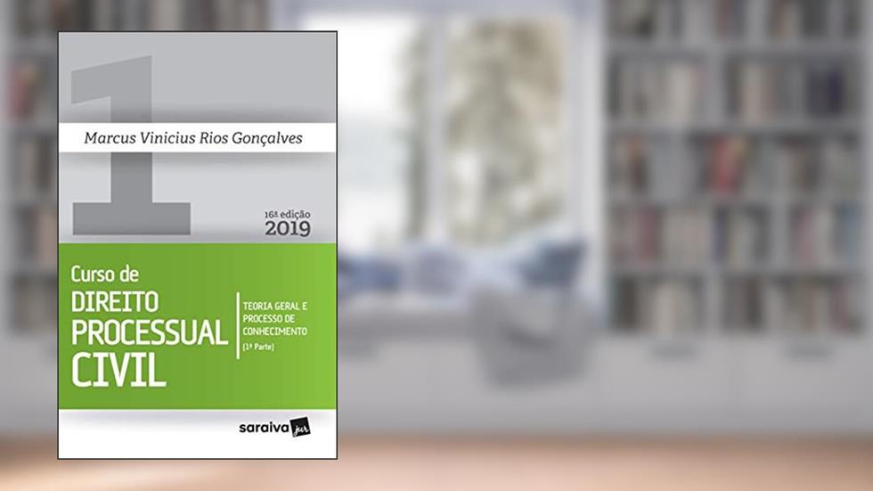 Novo curso de direito processual civil - 16ª edição de 2019: Teoria Geral e Processo de Conhecimento, do autor Marcus Vinicius Rios Gonçalves
