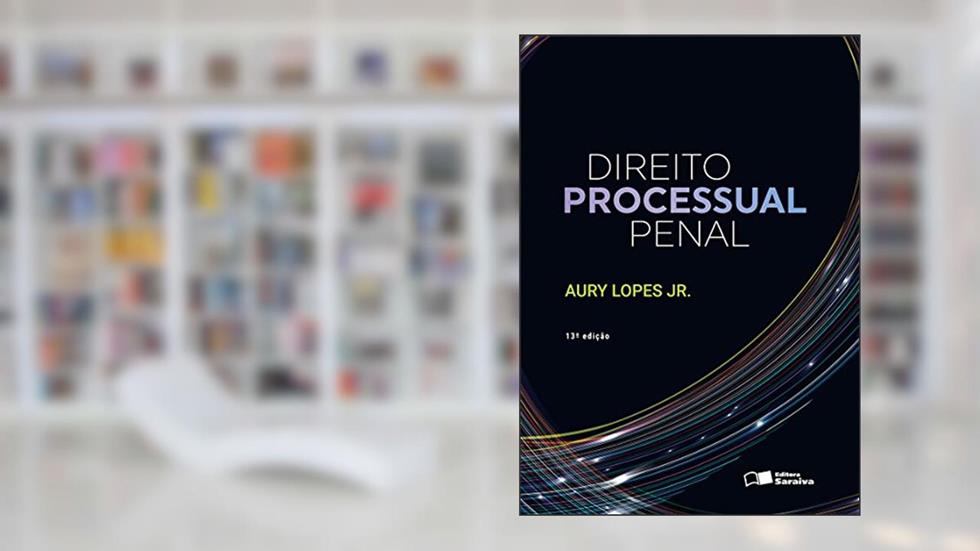 Direito Processual Penal, do autor Aury Lopes Jr.
