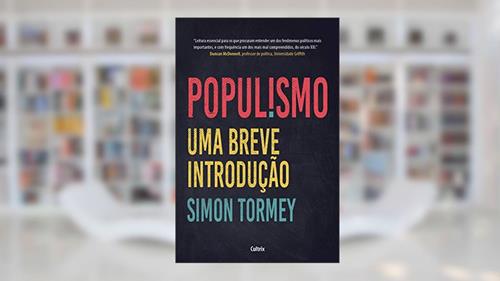 Capa de Populismo: uma Breve Introdução, do autor Simon Tormey