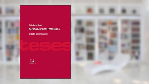 Capa de Negócios Jurídicos Processuais: Condições, Elementos e Limites, do autor Helder Moroni Câmara