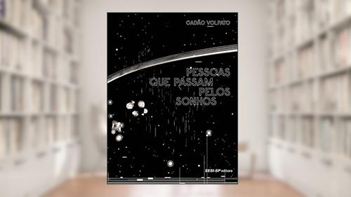 Capa de Pessoas que Passam Pelos Sonhos, do autor Cadão Volpato