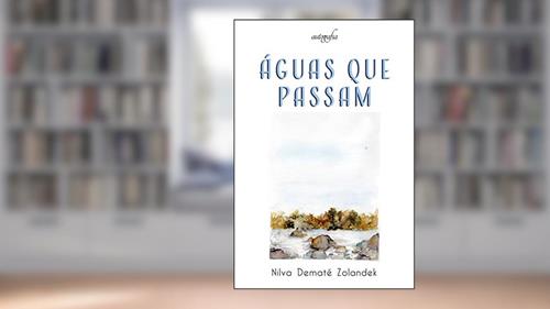 Capa de Aguas que Passam, do autor Nilva Demate Zolandek