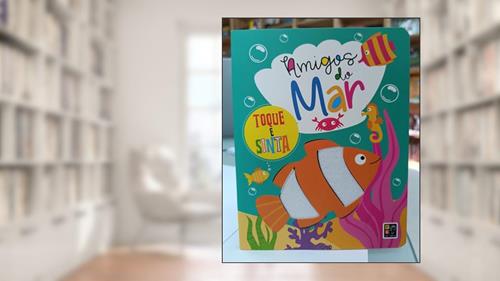 Capa de Toque e Sinta Amigos da Mar, do autor Vários Autores