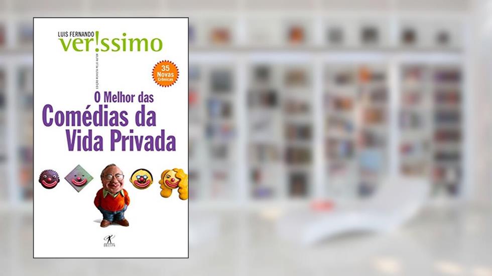 O melhor das comédias da vida privada, do autor Luis Fernando Verissimo