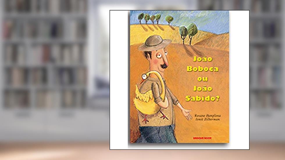 João Boboca ou João Sabido?, do autor Rosane Pamplona