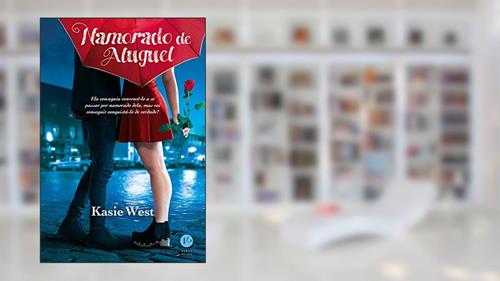 Capa de Namorado de aluguel, do autor Kasie West