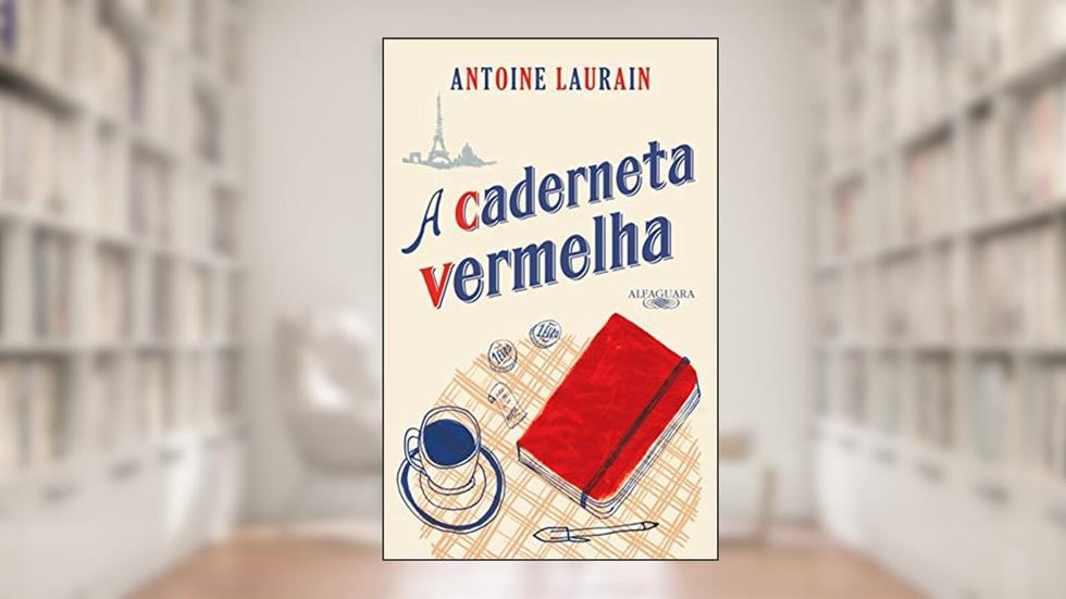 A caderneta vermelha, do autor Antoine Laurain