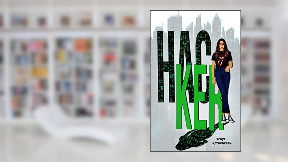 Hacker, do autor Ray Tavares