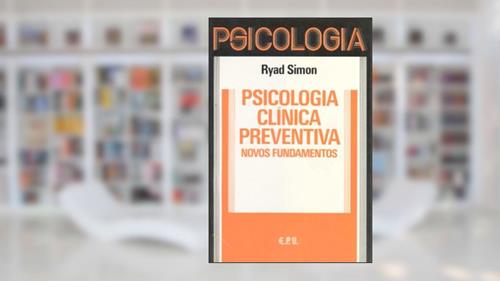 Capa de Psicologia Clinica Preventiva, do autor Ryad Simon