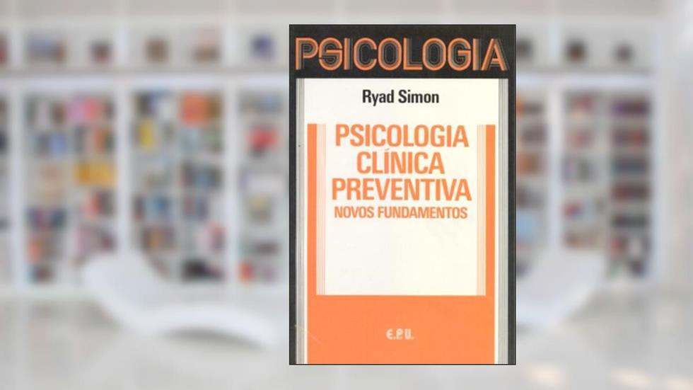 Psicologia Clinica Preventiva, do autor Ryad Simon