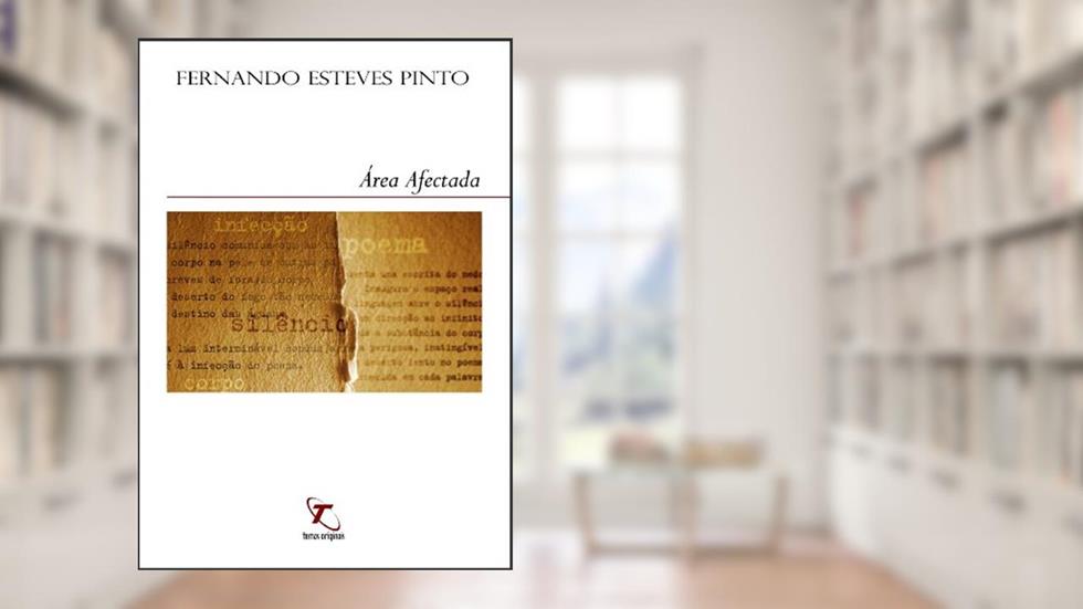 Área Afectada, do autor Fernando Esteves Pinto
