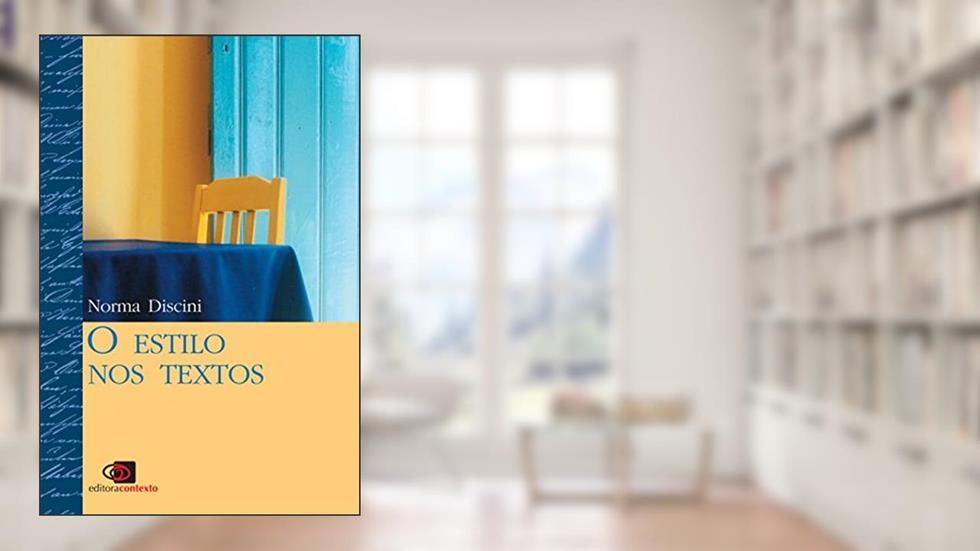 O estilo nos textos, do autor Norma Discini
