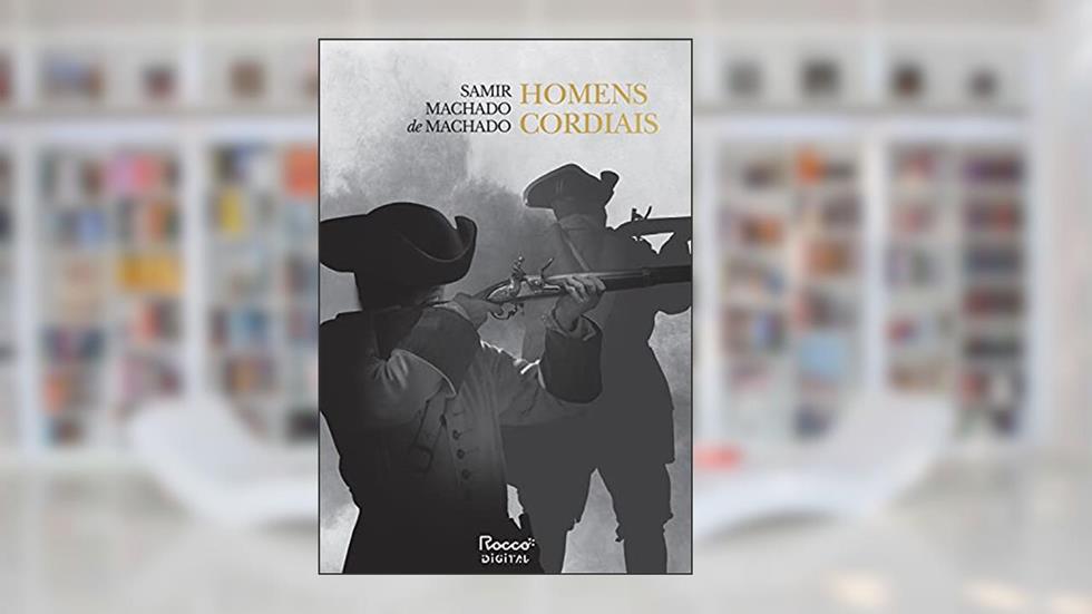 Homens cordiais (Homens elegantes Livro 2), do autor Samir Machado de Machado