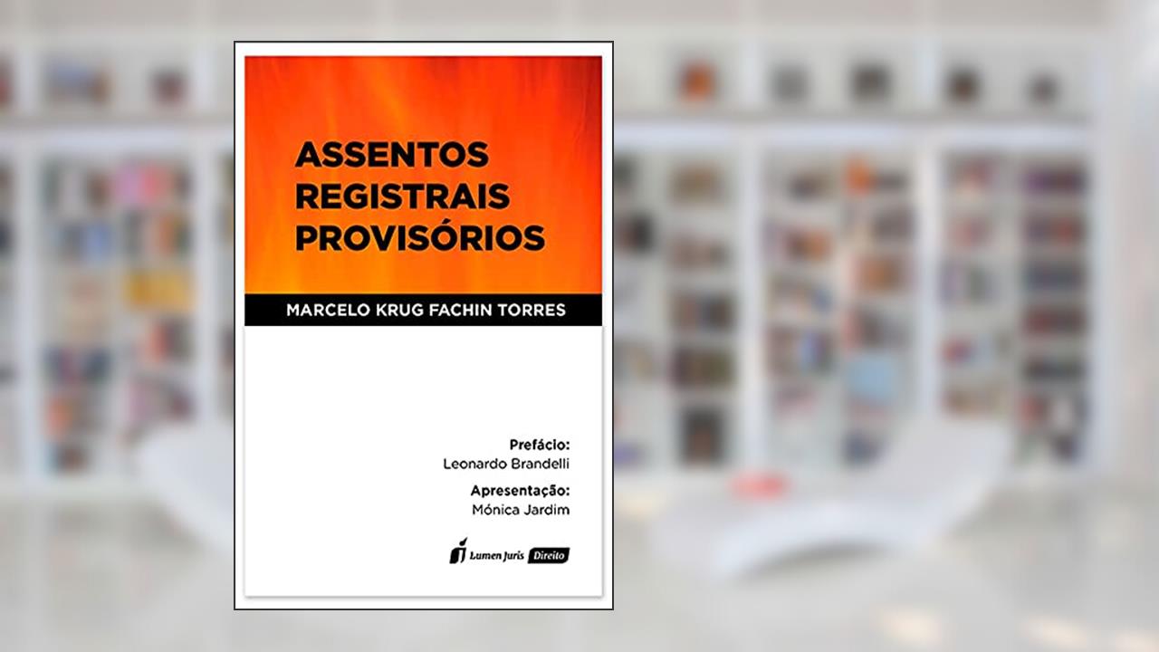 Assentos Registrais Provisórios - 2021, do autor Marcelo Krug Fachin Torres