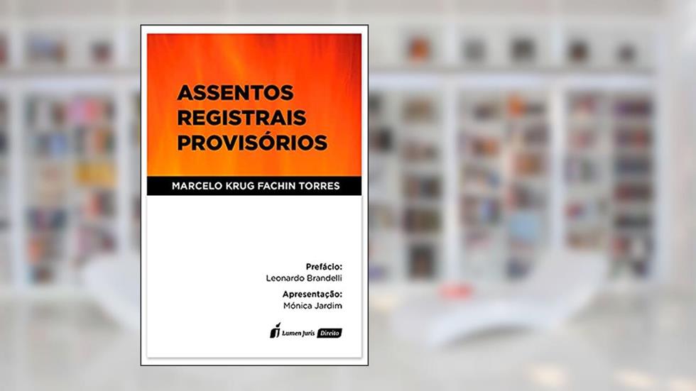Assentos Registrais Provisórios - 2021, do autor Marcelo Krug Fachin Torres