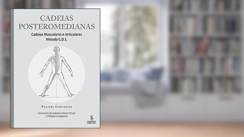 Capa de Cadeias posteromedianas: cadeias musculares e articulares : método G.D.S.: 4, do autor Philippe Campignion