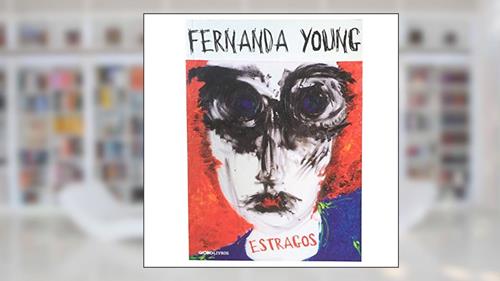 Capa de Estragos, do autor Fernanda Young