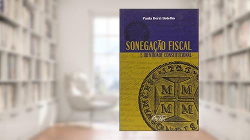 Capa de Sonegação Fiscal, do autor Paula Derzi Botelho