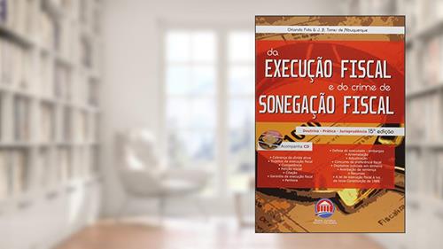 Capa de Da Execução Fiscal e do Crime de Sonegação Fiscal, do autor Orlando Fida