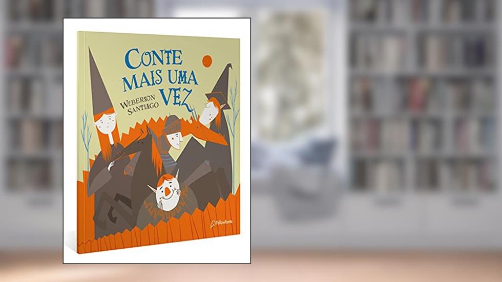Conte mais uma vez, do autor Weberson Santiago